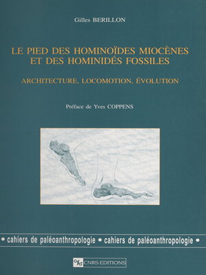 cover image of Le pied des hominoïdes miocènes et des hominidés fossiles